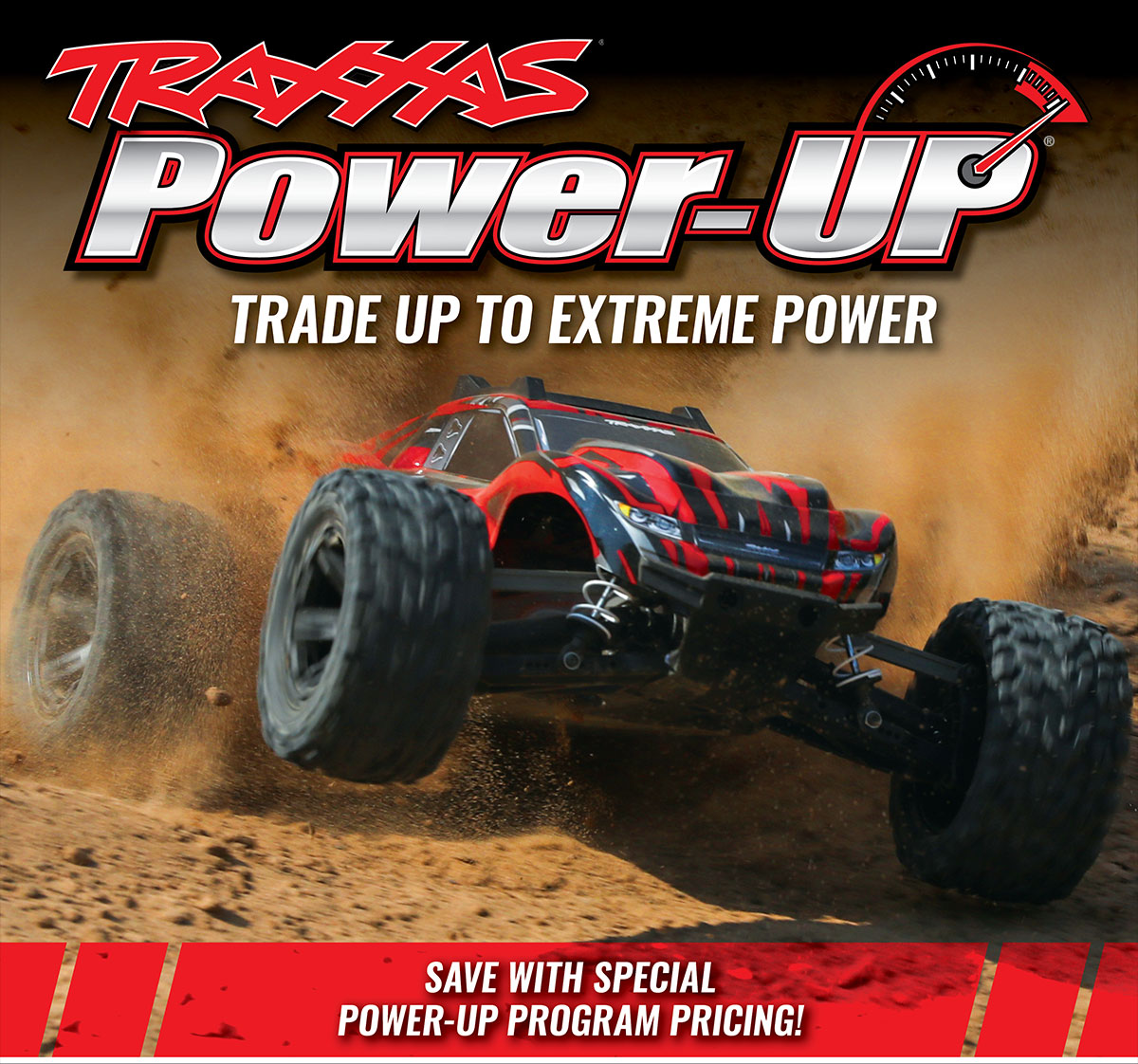 Traxxas Power-Up - Trade up to EXTREME POWER and Save with Special Power-Up Program Pricing!